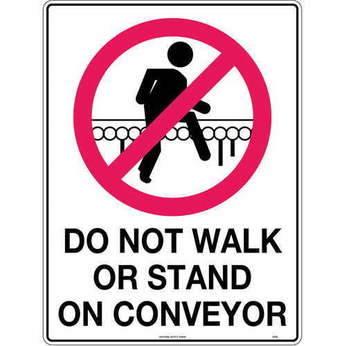 WORKWEAR, SAFETY & CORPORATE CLOTHING SPECIALISTS - 300x225mm - Metal - Do Not Stand or Walk on Conveyor