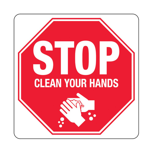 WORKWEAR, SAFETY & CORPORATE CLOTHING SPECIALISTS - 300x300mm - Poly - Stop Clean Your Hands
