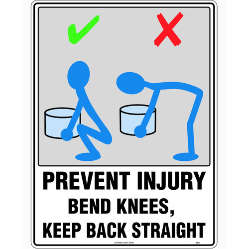 WORKWEAR, SAFETY & CORPORATE CLOTHING SPECIALISTS - 600x400mm - Poly - Prevent Injury Bend Knees, Keep Back Straight
