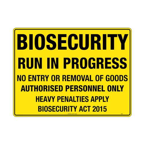 WORKWEAR, SAFETY & CORPORATE CLOTHING SPECIALISTS - 600x400mm - Metal - Biosecurity Run in Progress