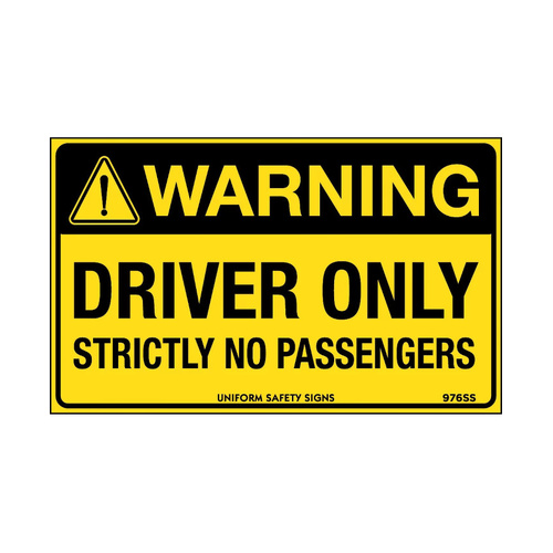 WORKWEAR, SAFETY & CORPORATE CLOTHING SPECIALISTS - 90x55mm - Self Adhesive - Sheet of 10 - Warning Driver Only Strictly No Passengers