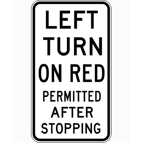 WORKWEAR, SAFETY & CORPORATE CLOTHING SPECIALISTS - 450x800mm - Class 1 - Aluminium - Left Turn On Red Permitted After Stopping
