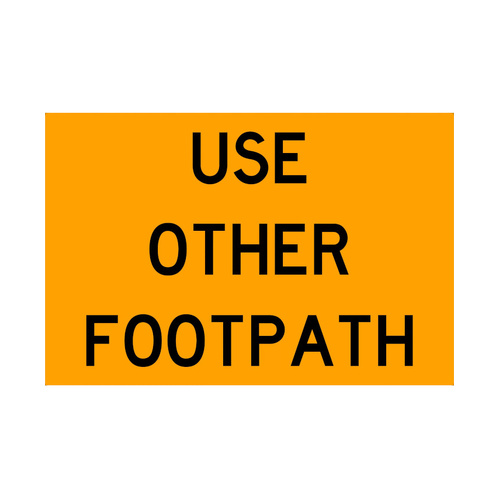 WORKWEAR, SAFETY & CORPORATE CLOTHING SPECIALISTS - 900x600mm - Metal - Class 1 Reflective - Use Other Footpath