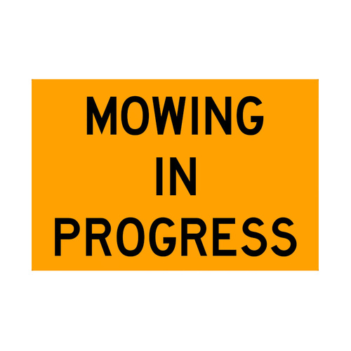 WORKWEAR, SAFETY & CORPORATE CLOTHING SPECIALISTS - 900x600mm - Class 1 - Metal - Mowing In Progress