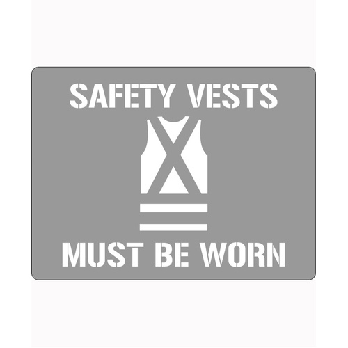 WORKWEAR, SAFETY & CORPORATE CLOTHING SPECIALISTS - 600x400mm - Poly Stencil - Safety Vest Must Be Worn (With Picto)