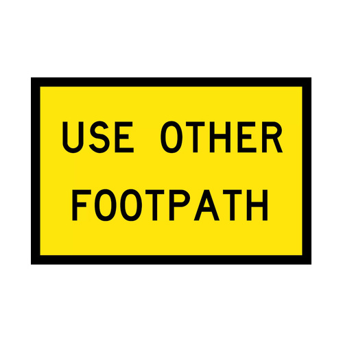 WORKWEAR, SAFETY & CORPORATE CLOTHING SPECIALISTS - 900x600mm - Boxed Edge - Cl.1 - Use Other Footpath