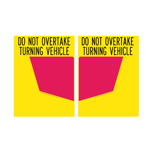 WORKWEAR, SAFETY & CORPORATE CLOTHING SPECIALISTS - 300x400mm - Self Adhesive - Class 1 - Rear Marker Plate - Do Not Overtake Turning Vehicle  [RIGHT HA