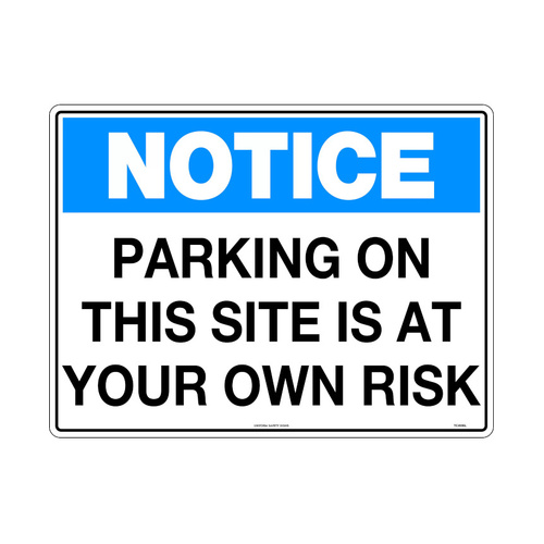 WORKWEAR, SAFETY & CORPORATE CLOTHING SPECIALISTS - 300x225mm - Metal - Notice Parking On This Site Is At Your Own Risk