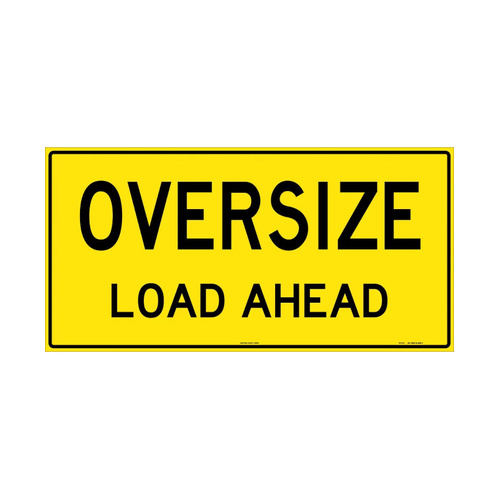 WORKWEAR, SAFETY & CORPORATE CLOTHING SPECIALISTS - 1200x600mm - Metal - Class 2 - Oversize Load Ahead